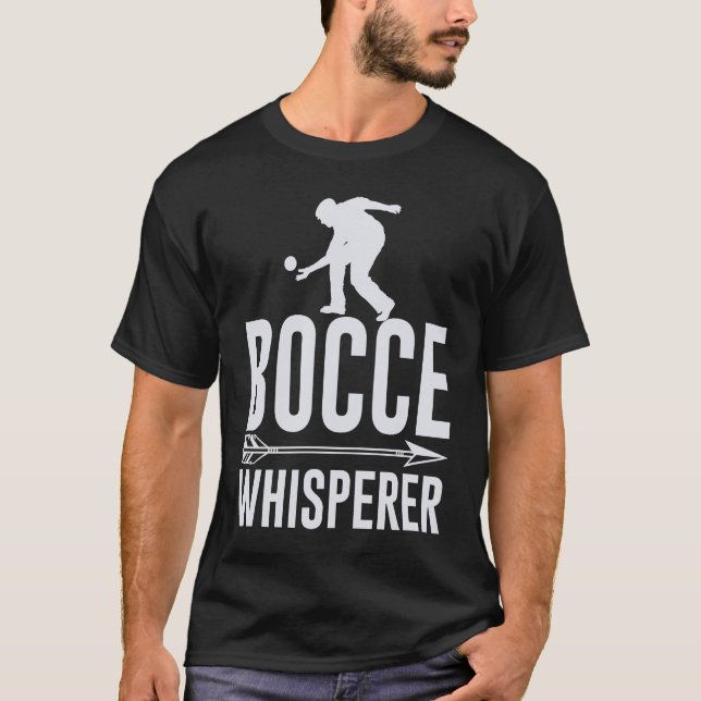 Bocce Ball Player for Petanque Game T-Shirt (Front)