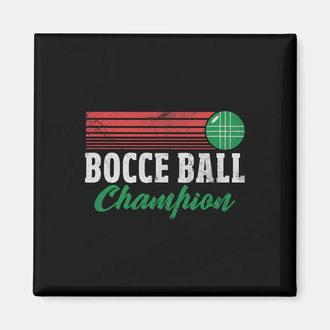Bocce Byll Champion Italian Bocci Player Champ Dis Magnet (Front)