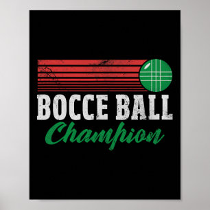 Bocce Byll Champion Italian Bocci Player Champ Dis Poster