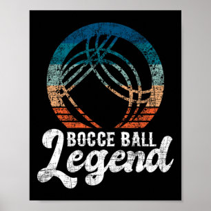 Bocce Byll Legend - Lawn Bowling Game Boule Byll F Poster