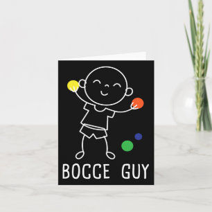 Bocce Guy - Lawn Bowling Byll Game Enthusiast Boul Card