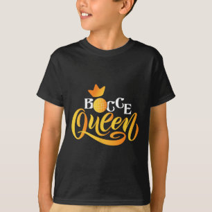 Bocce Queen - Lawn Bowling Game Boule Byll Game En T-Shirt