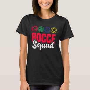 Bocce Squad Boule Boccia Petanque for Men Women T-Shirt