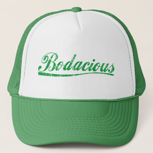 Bodacious Trucker Hat (Front)