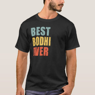 Bodhi Best Ever Bodhi T-Shirt