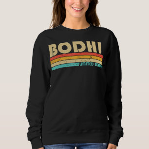 BODHI Name Personalised Funny Retro Vintage Birthd Sweatshirt