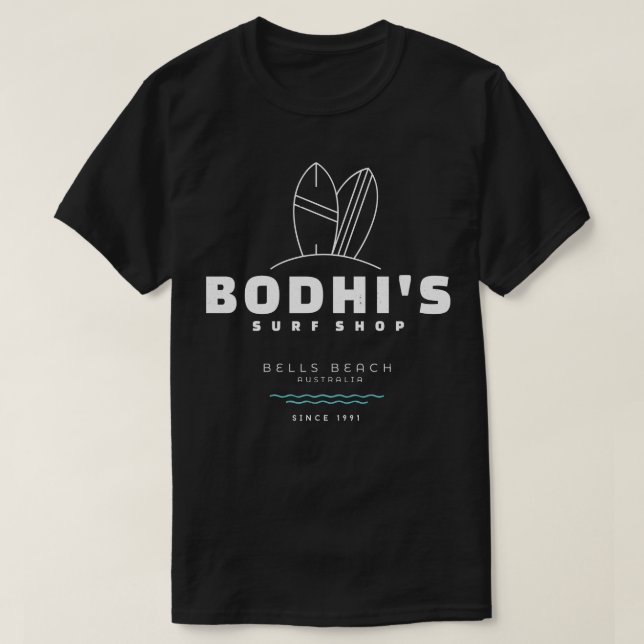 Bodhis Surf Shop Bells Beach Australia Since 1991  T-Shirt (Design Front)