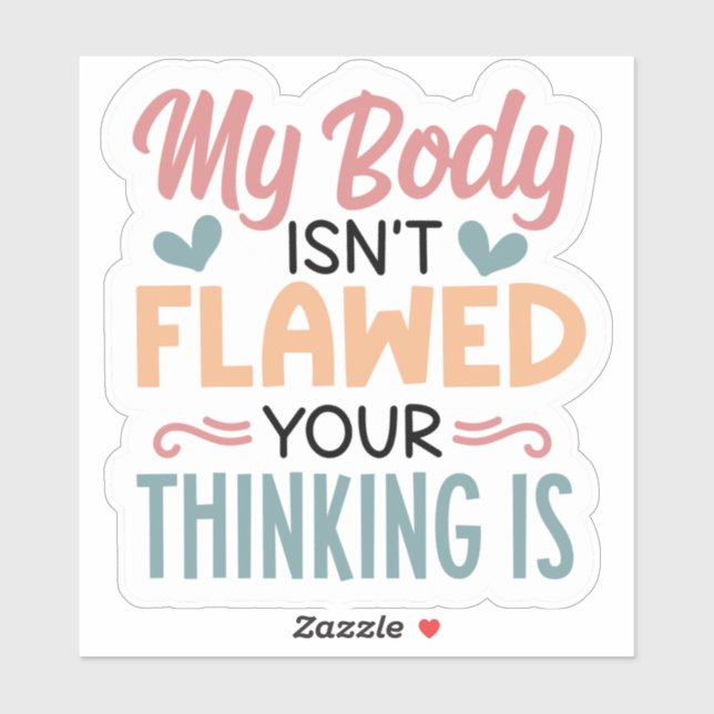 Bodies Aren't Flawed (Sheet)