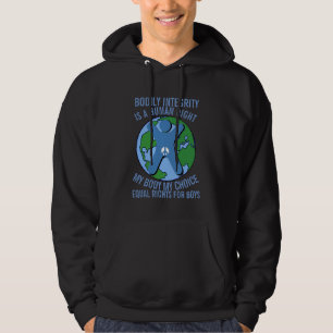 Bodily Integrity - Equal Rights for Boys Hoodie