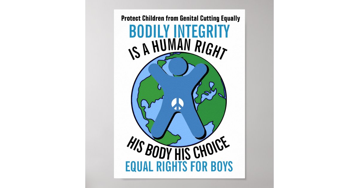 Bodily Rights Bodily Integrity - Equal Rights for Boys Poster | Zazzle