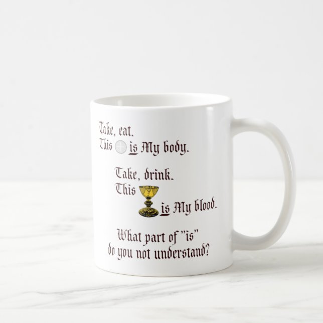 Body and Blood Coffee Mug (Right)