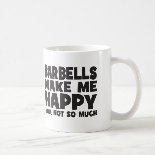 "Body Building" Humour - Barbells Make Me Happy Coffee Mug