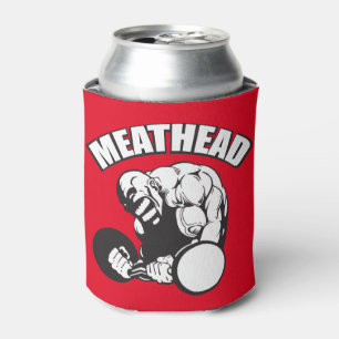 "Body building" Humour - MEATHEAD Can Cooler