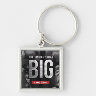 "Body building" Motivation - Think Big, Get Big Key Ring