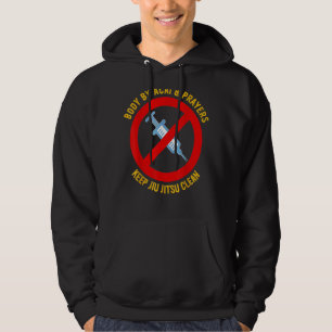 Body By Acai And Prayers Keep Jiu Jitsu Clean Cool Hoodie