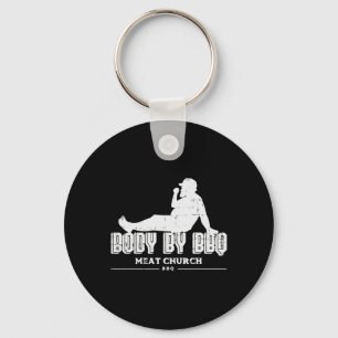 Body By Bbq Funny Byrbecue Grill Meat Lover Men Wo Key Ring