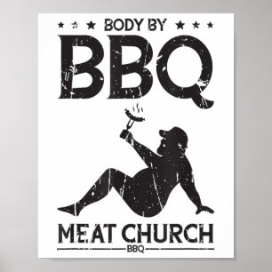 Body By Bbq Meat Church Bbq - Bbq Enthusiasm _1 Poster