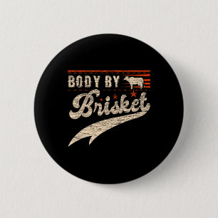 Body By Brisket Bbq 6 Cm Round Badge