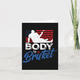 Body By Brisket Bbq Funny Bod  Card