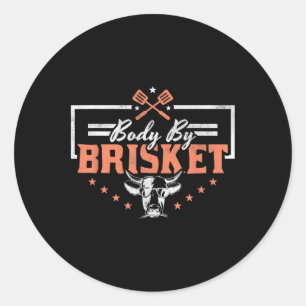 Body By Brisket Bbq Funny Cow  Classic Round Sticker