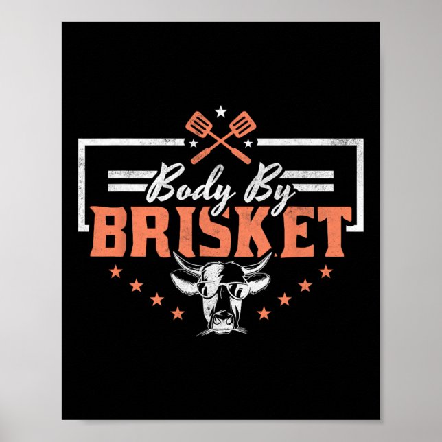 Body By Brisket Bbq Funny Cow  Poster (Front)