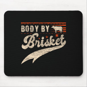 Body By Brisket Bbq Mouse Pad
