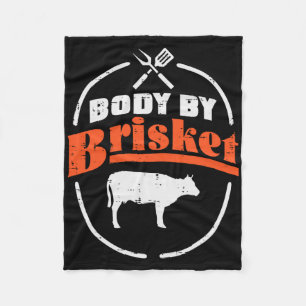 Body By Brisket Funny Bbq Byrbecue Meat Grill Men Fleece Blanket