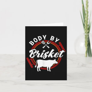 Body By Brisket Funny Bbq Smoker Barbecue Gift _1 Card