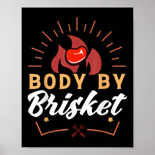 Body By Brisket Funny Bbq Smoker Barbecue Gift _2 Poster