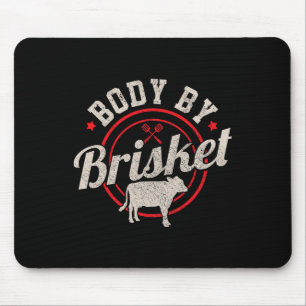 Body By Brisket Funny Steak Lover Grilling Bbq Che Mouse Pad