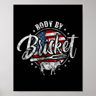 Body By Brisket Usa Flag Patriotic Barbeque 4th Of Poster