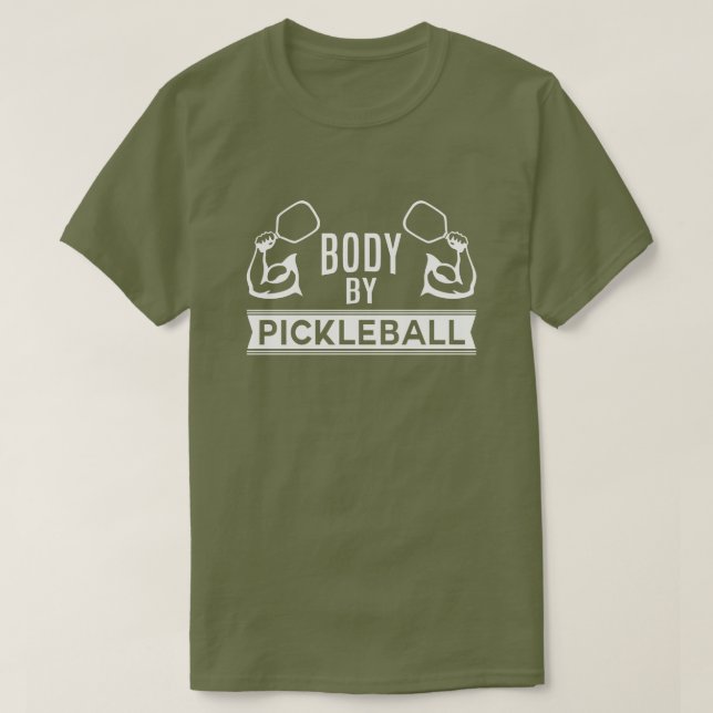 "Body by Pickleball" Shirt (Design Front)