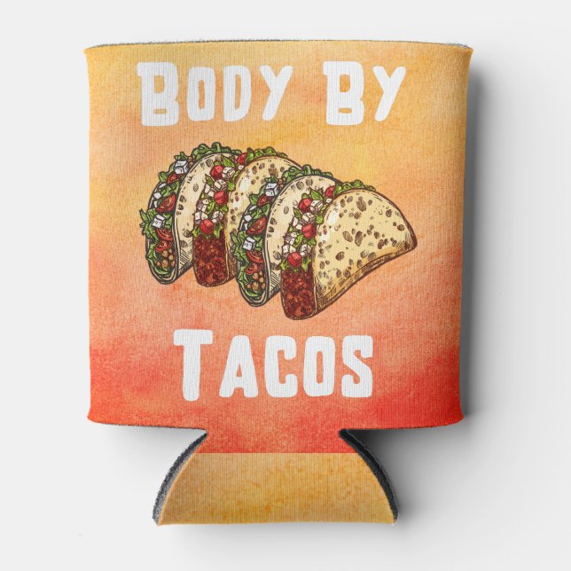 Body By Tacos - Taco Lover Can Cooler (Front)