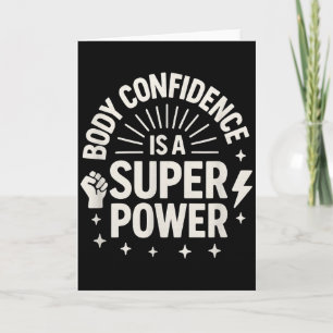 Body Confidence Motivational Saying _1  Card
