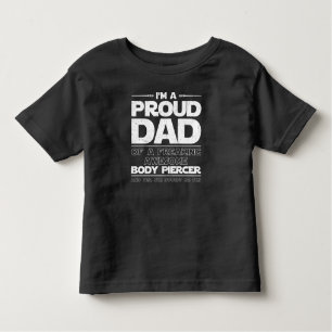 Body Piercer Dad Hoodie Gift For Father's Day Toddler T-Shirt