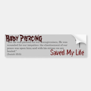 Body Piercing Bumper Sticker
