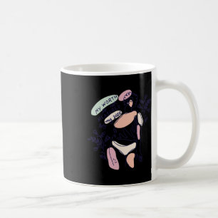 Body Positive Mental Health Problems Inspirational Coffee Mug