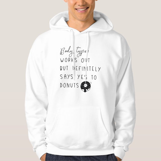 Body Type Doughnuts Hoodie (Front)