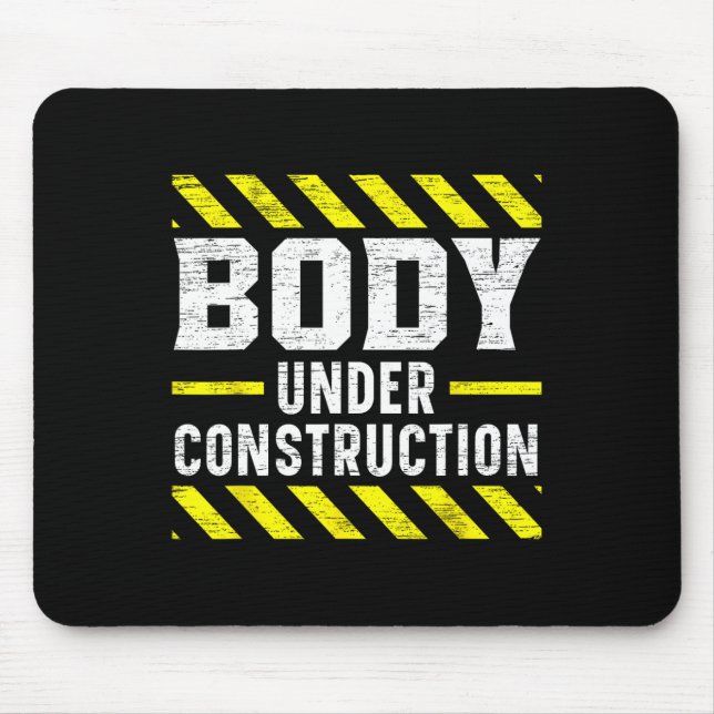 Body Under Construction Bodybuilding Workout Bodyb Mouse Pad (Front)