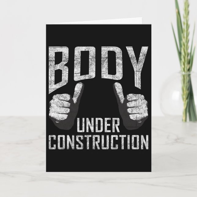 Body Under Construction Gym Workout Bodybuilding  Card (Front)