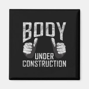 Body Under Construction Gym Workout Bodybuilding Magnet