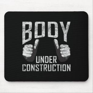 Body Under Construction Gym Workout Bodybuilding Mouse Pad