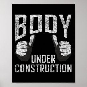 Body Under Construction Gym Workout Bodybuilding Poster