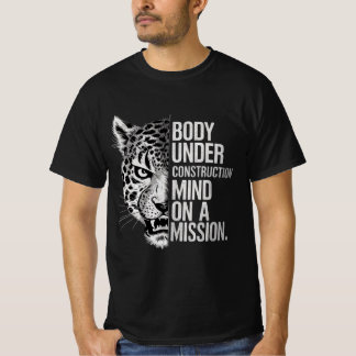 Body Under Construction Mind on a Mission Jaguar T-Shirt