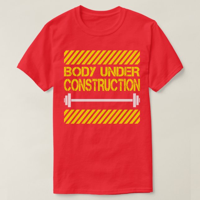 Body under construction T-Shirt (Design Front)