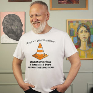 Body Under Construction T-Shirt