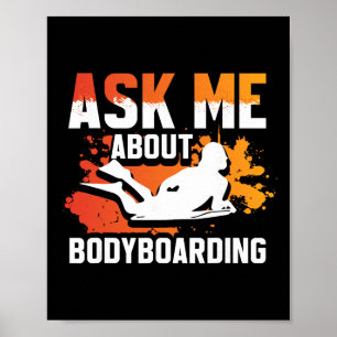 Bodyboarding Rider And Surfing Bodyboarder _3 Poster
