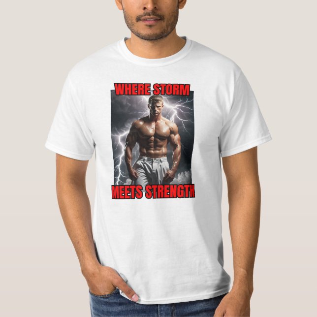Bodybuilder and storm T-Shirt (Front)