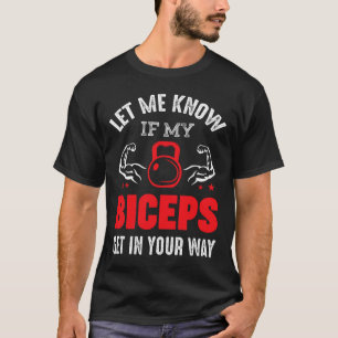Bodybuilder Biceps Gym Fitness Workout Motivation  T-Shirt