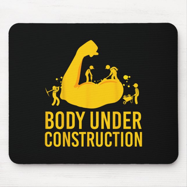 Bodybuilder Body Under Construction Funny Gym Body Mouse Pad (Front)